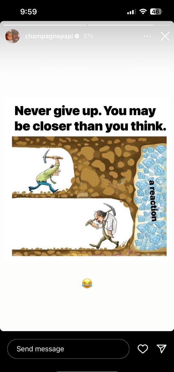 9:59 Never give up. You may be closer you о Send message