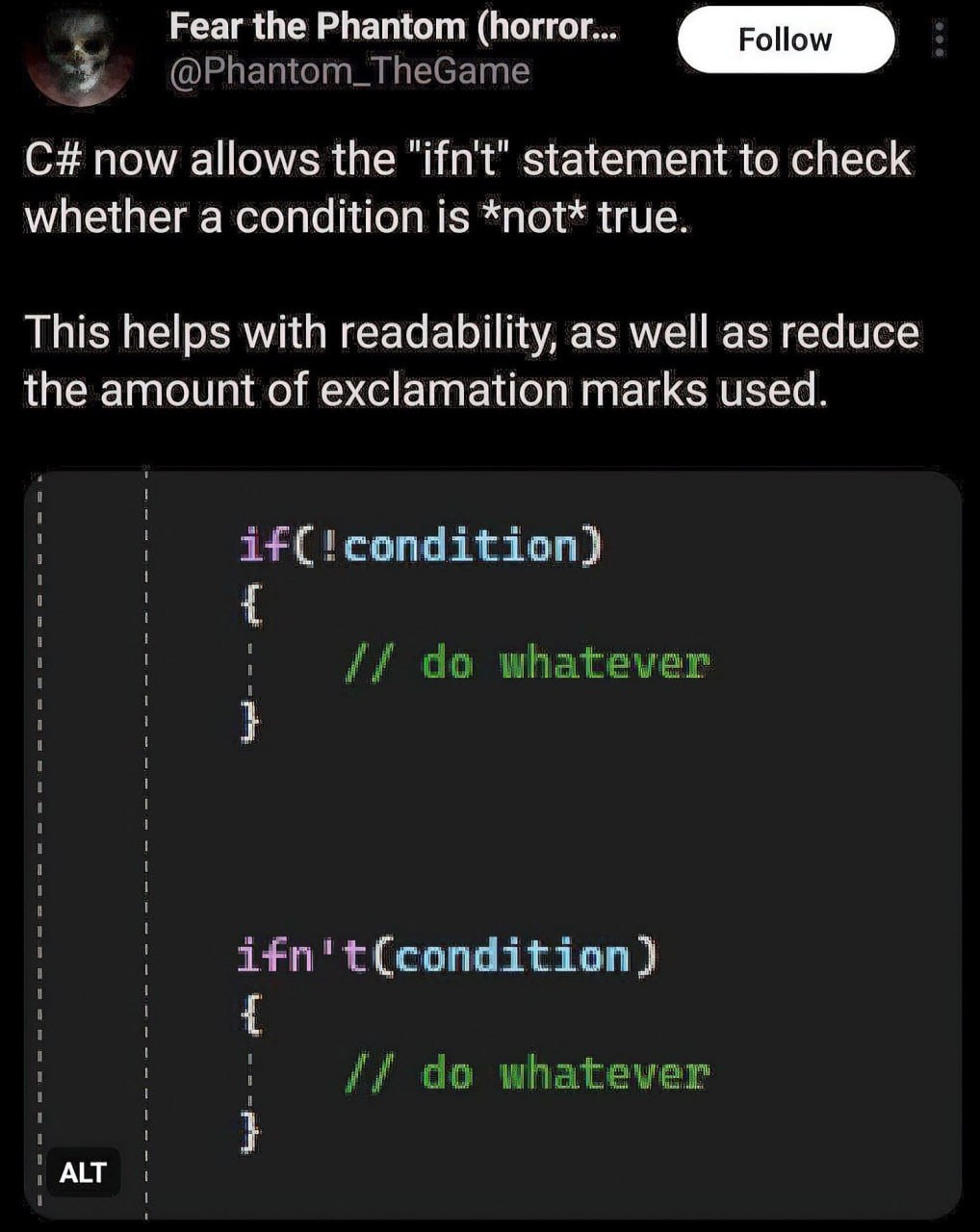 Fear the Phantom (horror... now allows {Не "ifn't" statement to check whether a condition is *not* true. This helps with readability, as well as reduce the amount of exclamation marks used. А,