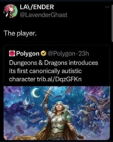 ГА\/ЕМОЕК The player. Dungeons Dragons introduces its first canonically autistic character trib.al/DqzGFKn