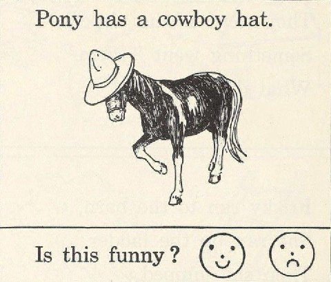 Pony Баз а cowboy hat. у Is this funny