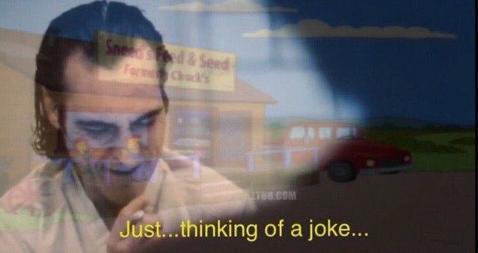 Just... thinking of a joke
