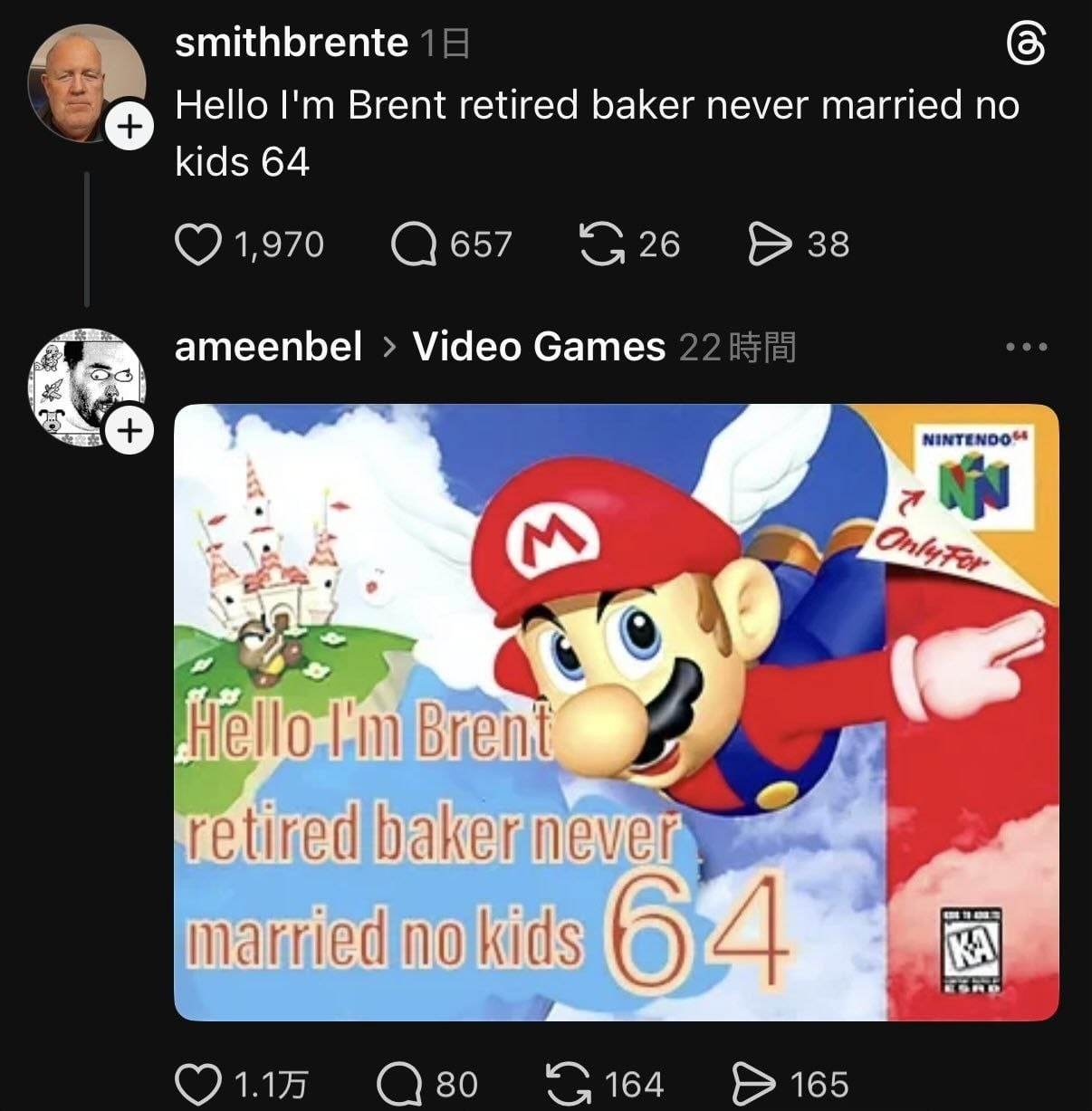 smithbrente Hello Brent retired baker never married no kids 64 26 (7 1,970 657 38 ameenbel Video Games 22 И 164 165