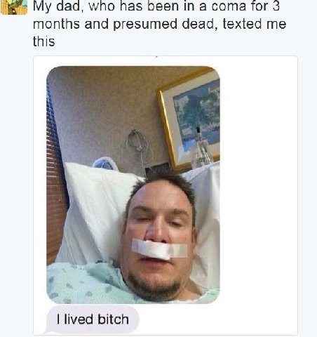ааа, has been In а coma for months and presumed dead, texted me this lived