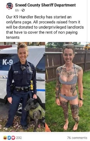 Sneed County Sheriff Department Our Handler Becky has started an onlyfans page. All proceeds raised from it will be donated to underprivileged landlords that have to cover the rent of non paying 1 4 2