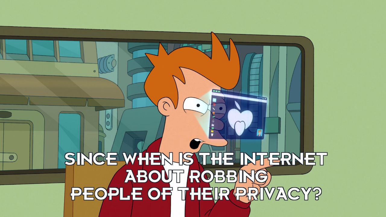SINCE THE INTERNET ABOU ROBBING PEOPLE PRIVACY?