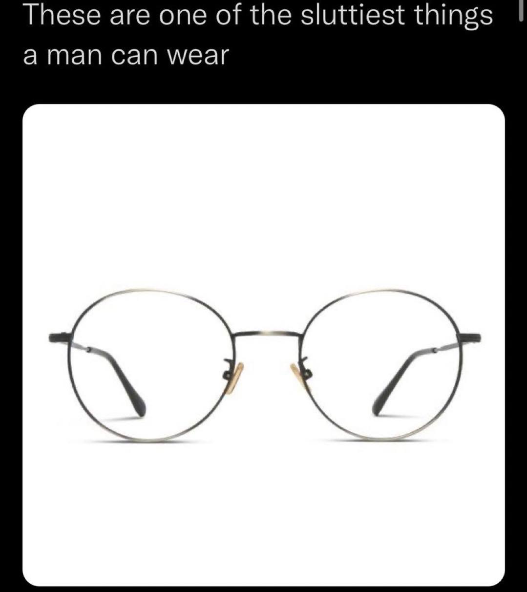 These are one of the sluttiest things а man Can Weal