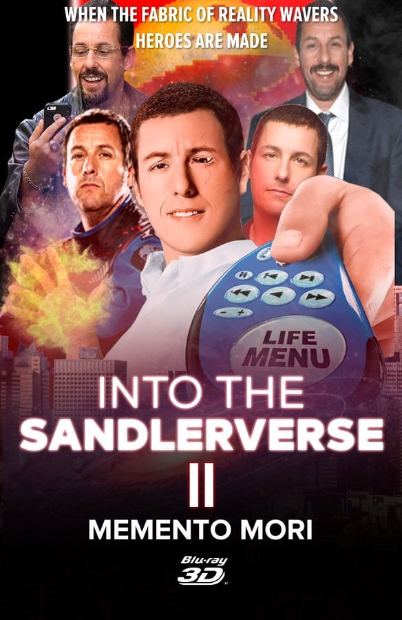 WHEN THE REALITY WAVERS HERO MADE INTO THE SANDLERVERSE MEMENTO MORI Bluray