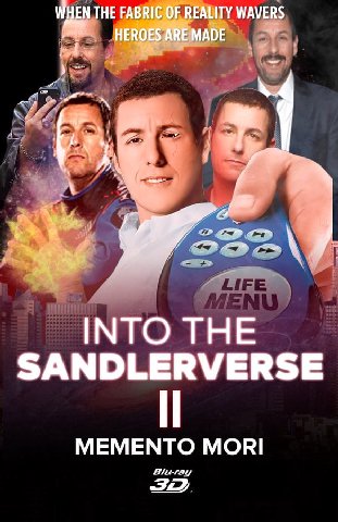 WHEN THE REALITY WAVERS HERO MADE INTO THE SANDLERVERSE MEMENTO MORI Bluray