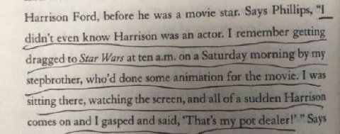 Harrison Ford, before he was а movie star. Says Phillips, didn’t even know Harrison 4 рег dragged to Star Wars at stepbrother, who'd doi sitting there, watchi comes on and I ped