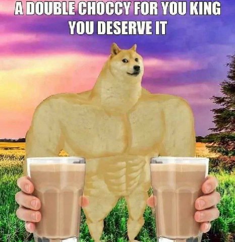 DOUBLE CHOCCY FOR YOU KING YOU DESERVE IT