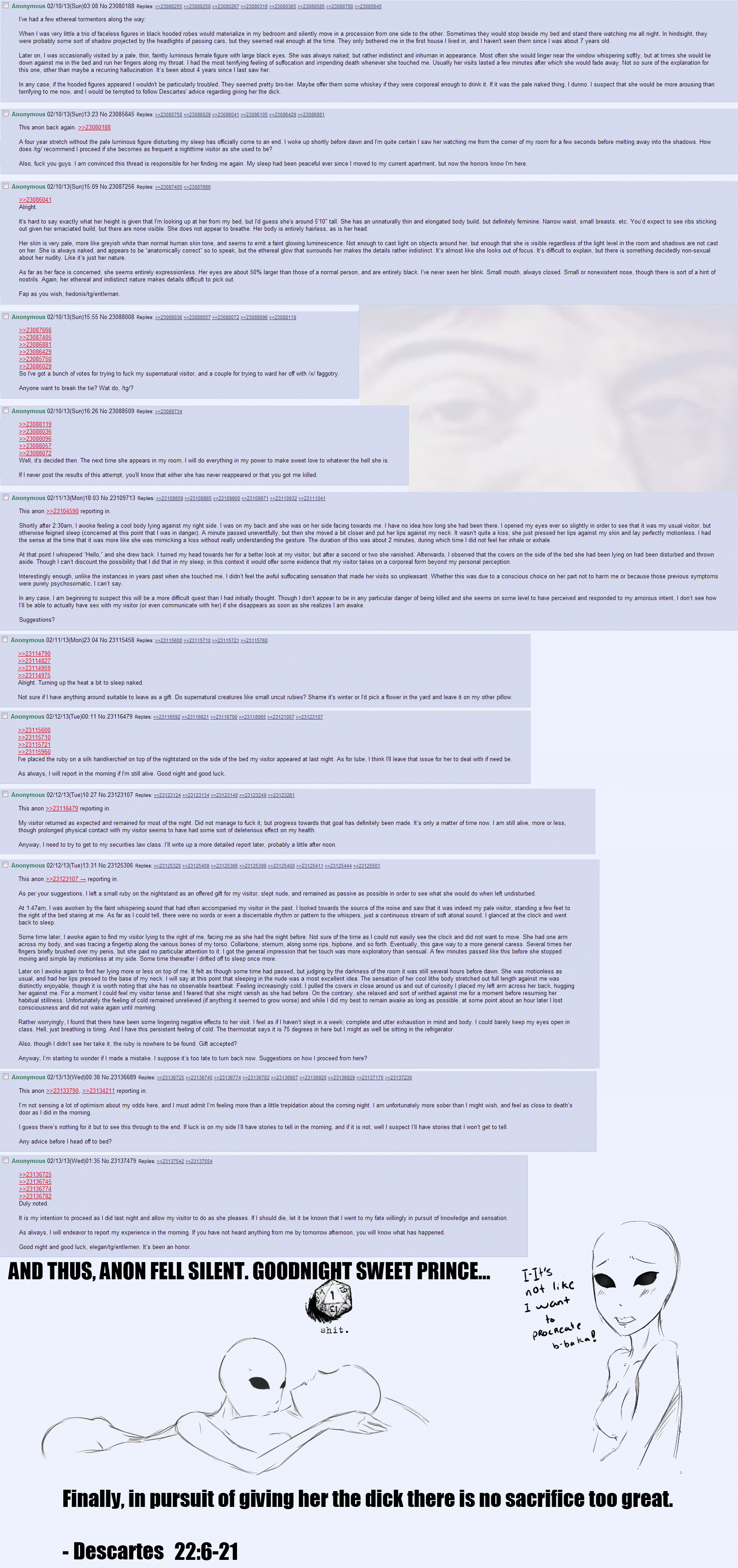 Anonymous 02/10/13(Sun)03:08 No.23080188 Replies: »»22080267 >>23080316 >>23080780 I've had а few ethereal tormentors along the way: ‘When was very little a trio of faceless figures in black hooded ro
