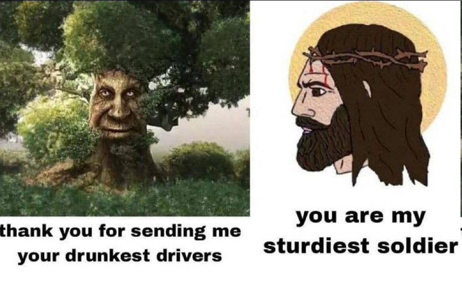 you are my hank you for sending me your drunkest drivers sturdiest soldier