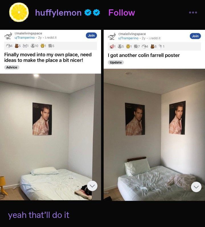 О huffylemon Follow 5 Finally moved into my own place, need got another colin farrell poster ideas to make the place a bit nicer! Update Advice yeah it