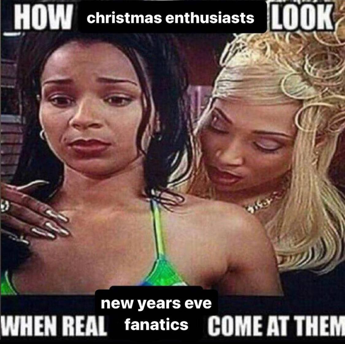 НОМ christmas enthusiasts ‘LOOK, new years eve WHEN REAL fanatics