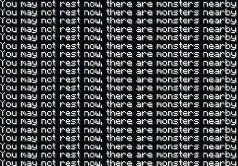 May пот rest now, there are monsters nearoy You may not rest now, there are monsters nearby You may not rest now, there are monsters nearby You may not rest now, there are monsters nearby You may not 