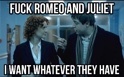 FUCK JULIET WANT WHATEVER THEY HAVE