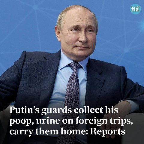 Putin's guards collect his poop, urine on foreign trips, carry them home: Reports