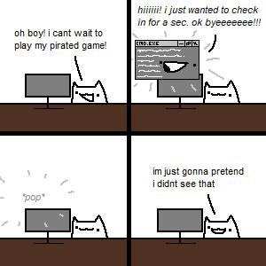 В! i just wanted to check in for a sec. byeeeeeee!!! boy? i cant wait to play my pirated game! =a just gonna pretend i didnt see that