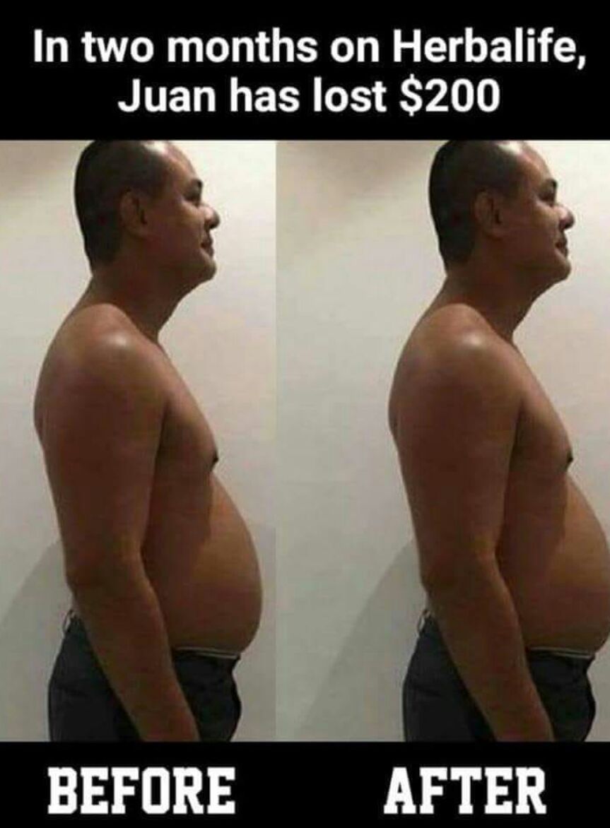 two months on Herbalife, Juan has lost $200 ВЕРОКЕ АРТЕК