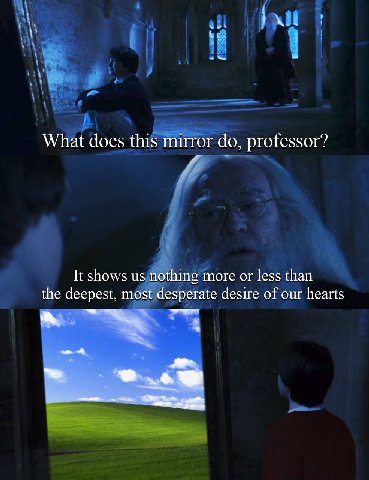 и, What does this mirror professor? It shows nothing more or less than the deepest, most desperate desire of our hearts A