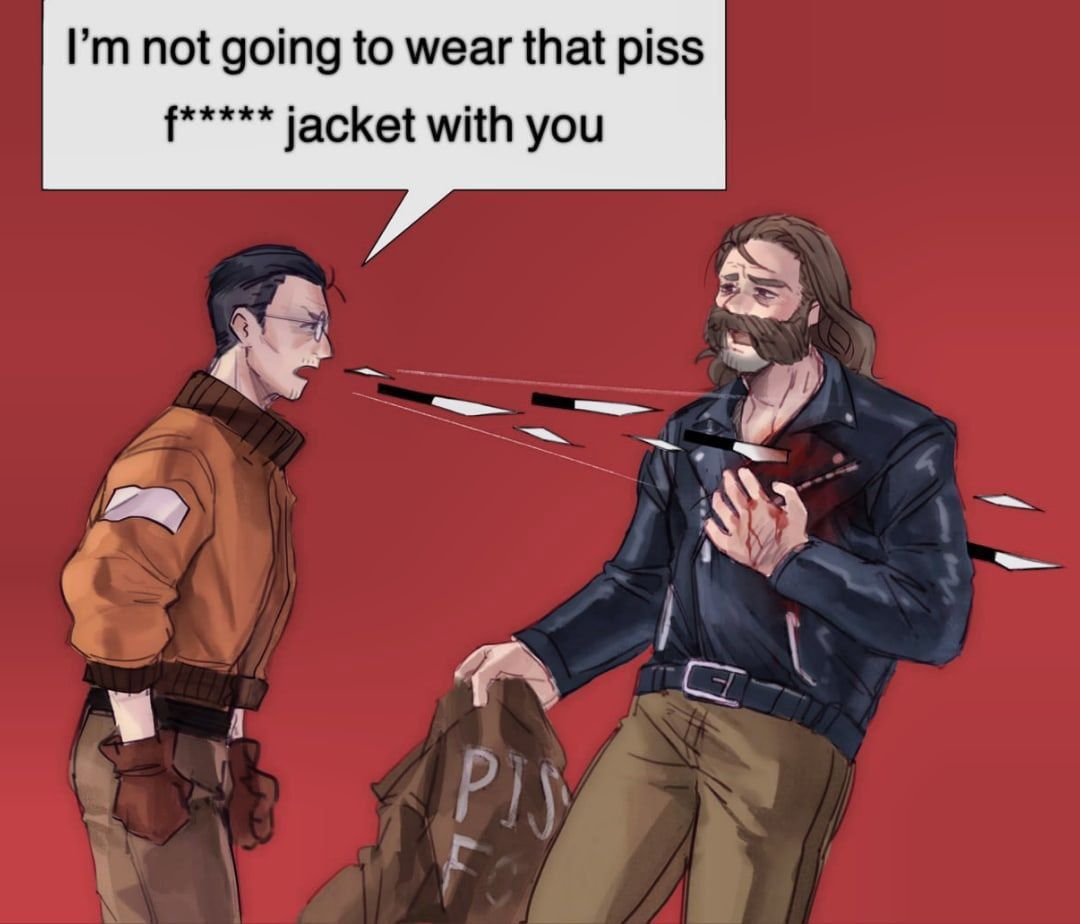 not going to wear that piss jacket with you