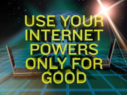 USE INTERN POWERS ONLY FOR GOOD