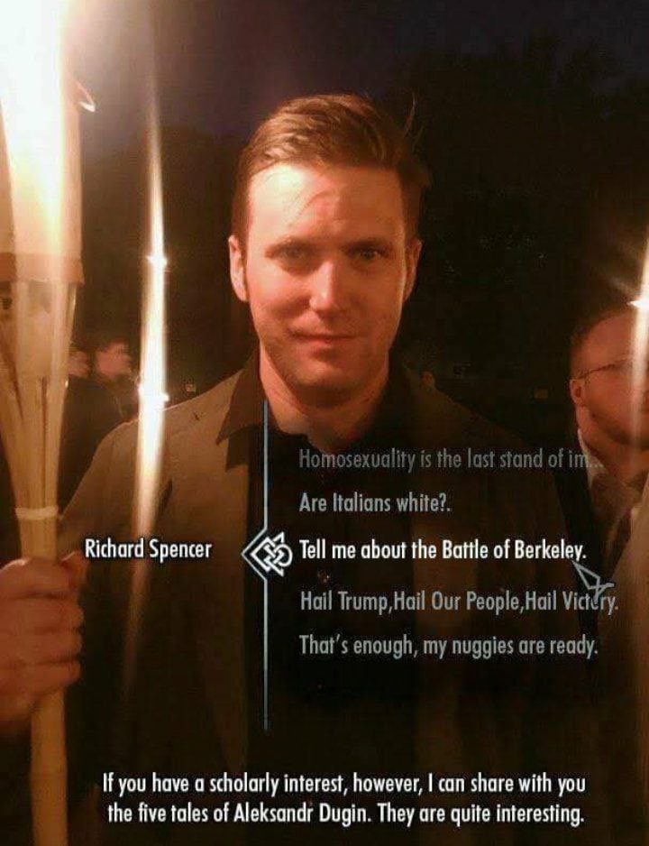 Richard Spencer Tell me about the Battle of Berkeley If you have a scholarly interest, however, can share with you the five tales of Aleksandr Dugin. They are quite interesting.
