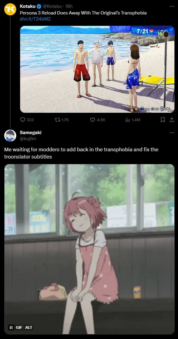 Kotaku Persona 3 Reload Does Away With The Original’s Transphobia 7 7/21 16( у 7 а 4 auc) Samegaki Me waiting for modders to add back in the transphobia and fix the troonslator subtitles 1 К i И GIF A