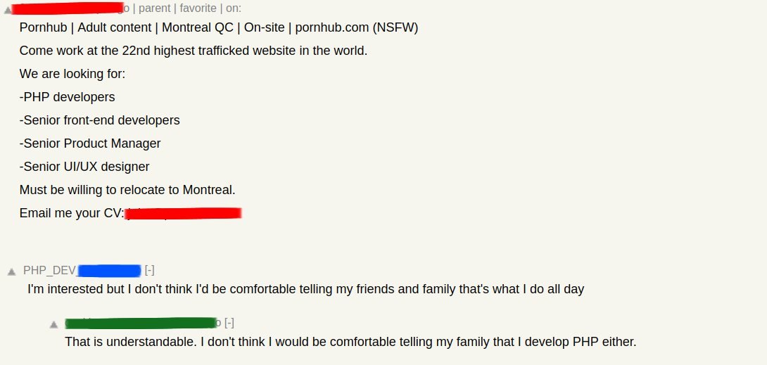 parent favorite Pornhub Adult content Montreal On-site pornhub.com (NSFW) Come work at the highest trafficked website in the world. We are looking for: -PHP developers -Senior front-end developers -Se