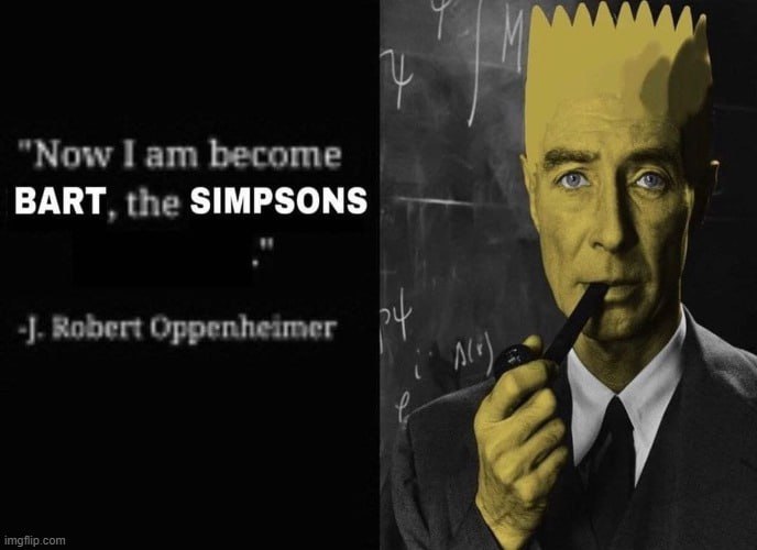 "Мом Гат become ВАВТ, the i a Robert Oppenheimer imgflip.co
