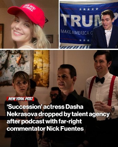 NEW YORK POST ‘Succession’ actress Dasha Nekrasova dropped talent agency after podcast with far-right commentator Nick Fuentes
