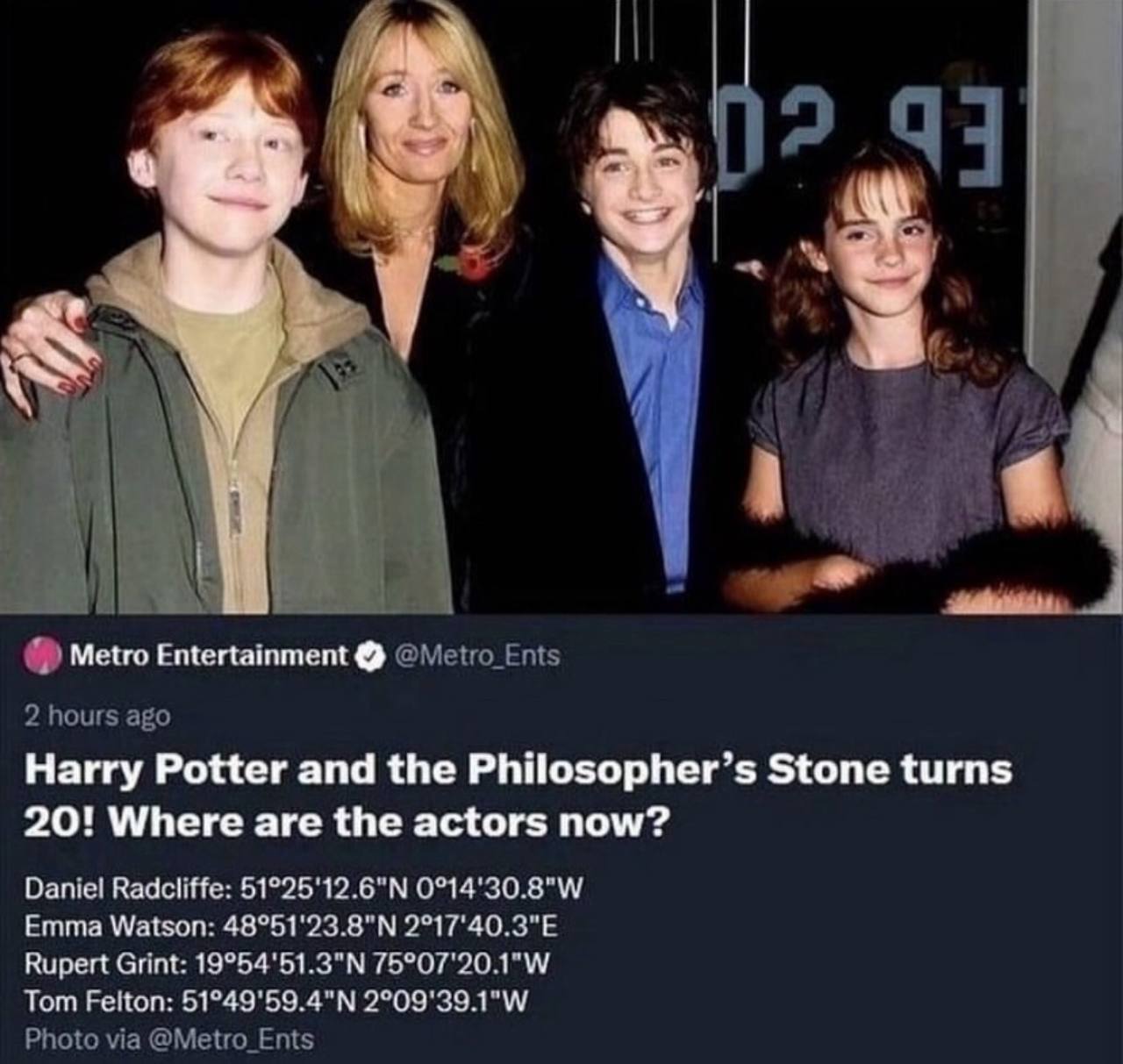 Metro Entertainment @Metro_Ents 2 hours ago Harry Potter and the Philosopher’s Stone turns 20! Where are the actors now? Daniel Radcliffe: Emma Watson: Rupert Grint: Tom Felton: Photo via @Metro_Ents