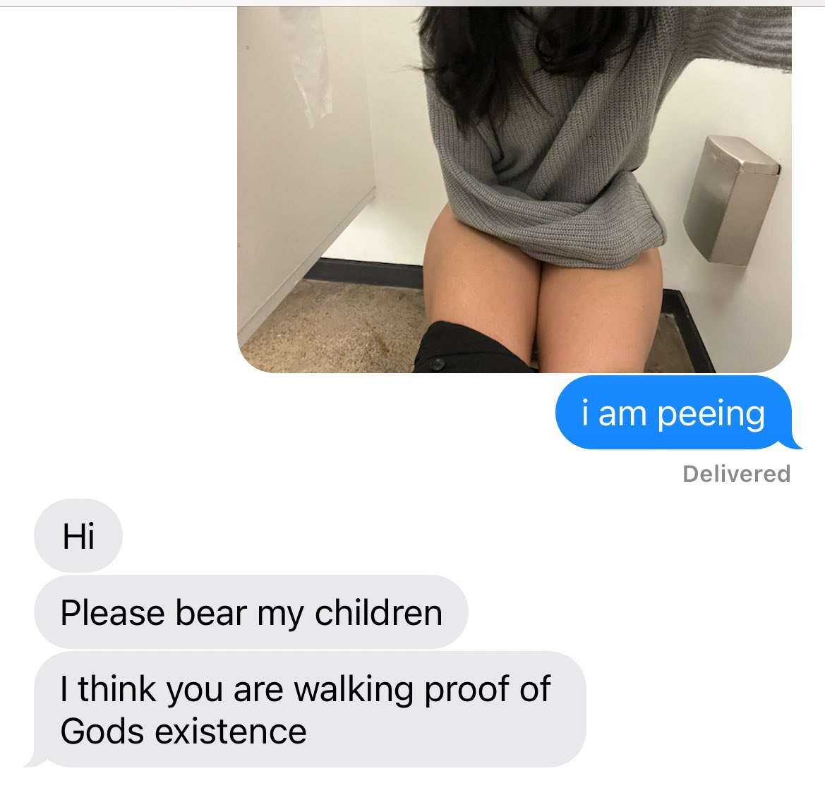 Delivered Please bear my children think you are walking proof of Gods existence
