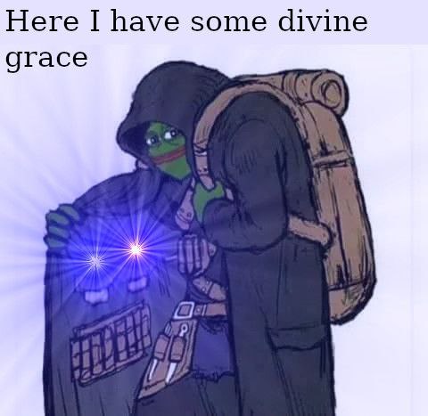 Here I have some divine grace
