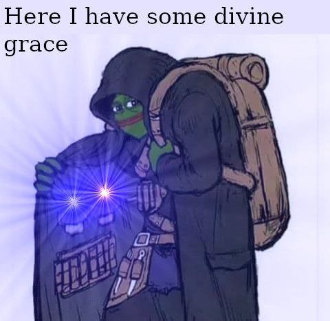 Here I have some divine grace