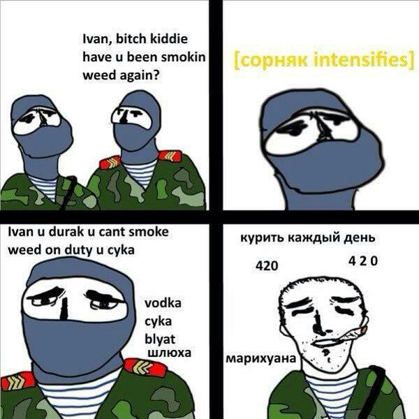 Ivan, bitch kiddie have been smokin weed again? Ivan и durak и cant smoke курить каждый день weed on duty и сука 420 420 cyka blyat шлюха марихуана