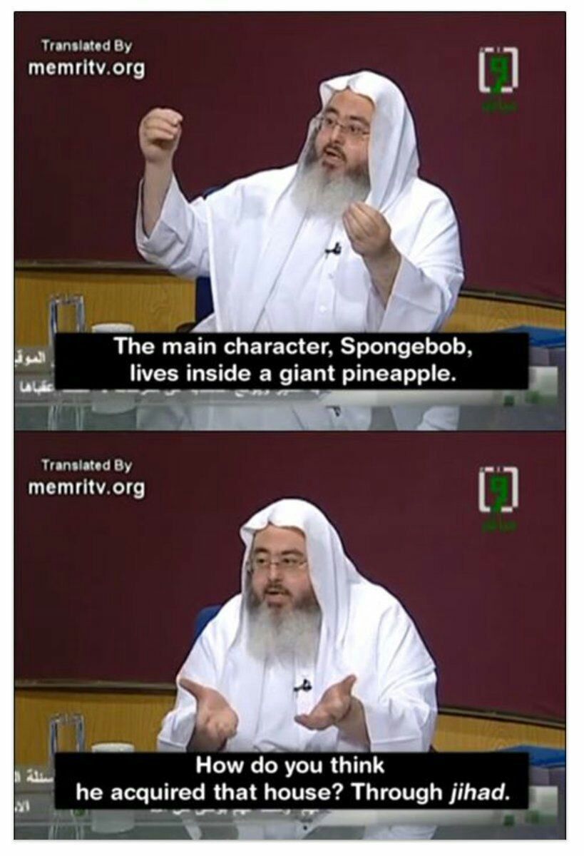 memritv.org The main character, Spongebob, _lives inside a giant pineapple. ога A “4 к How you think he acquired that house? Through jihad.