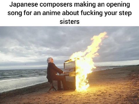 Japanese composers making an opening song for an anime about fucking your step sisters