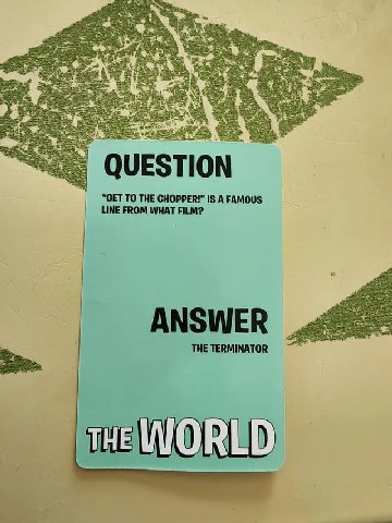 a2 Ques “GET TO THE CHOPPER!” IS A FAMOUS LINE FROM WHAT FILM? ANSWER THE TERMINATOR