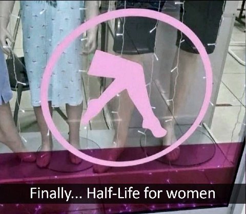Finally... Half-Life for women