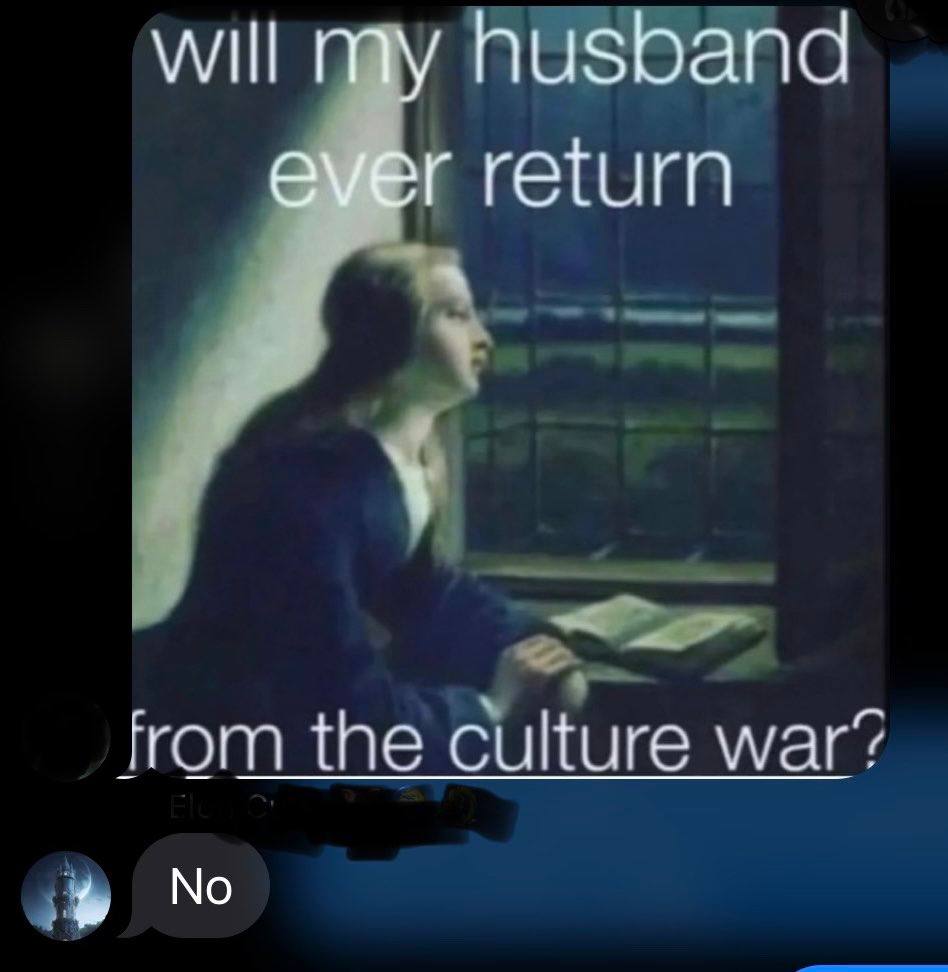 Will husband return from the Culture war?