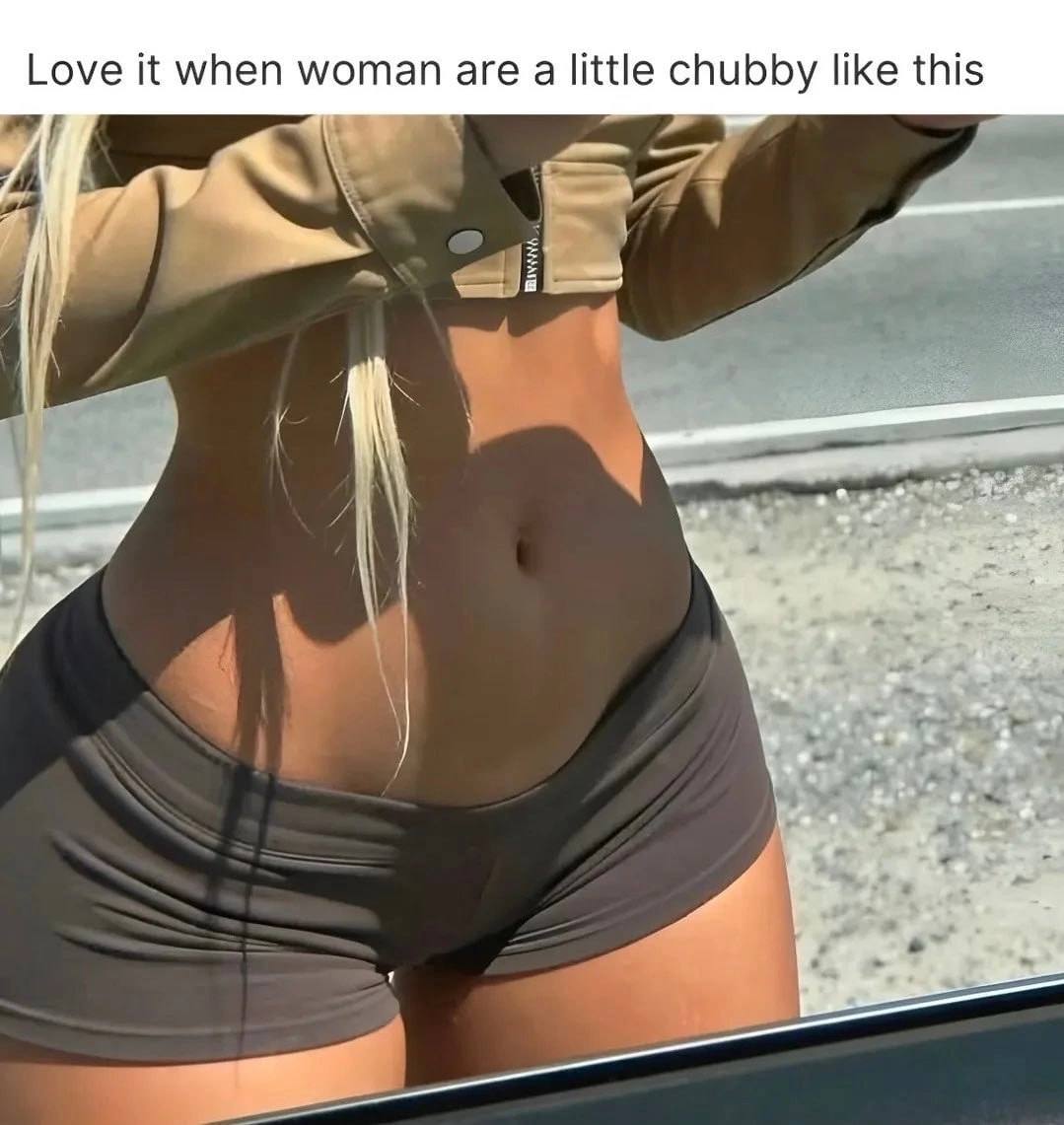 Love it when woman are a little chubby like this