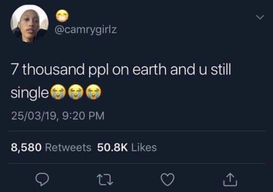 7 thousand ppl on earth and still 25/03/19, 9:20 8,580 Retweets Likes 4