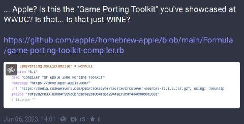Apple? Is this the "Game Porting Toolkit" you've showcased at WWDC? Is that... Is that just WINE? а! 2 ple, i< с а lok it 3 DOr for Apple Game Porting oolki https https over ource 22.1.3 tar ing rioun