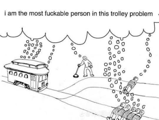 the most fuckable person in this trolley problem 9 90.23 о 0 о 6° с 5° о 00 6 о 6- с б