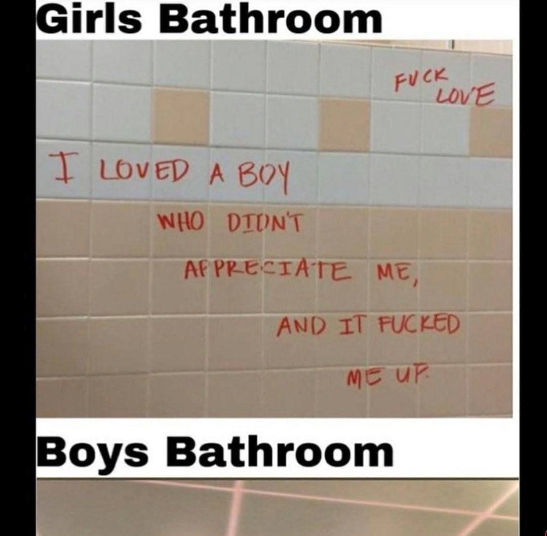 Girls Bathroom LOVED A WHO AND Boys Bathroom