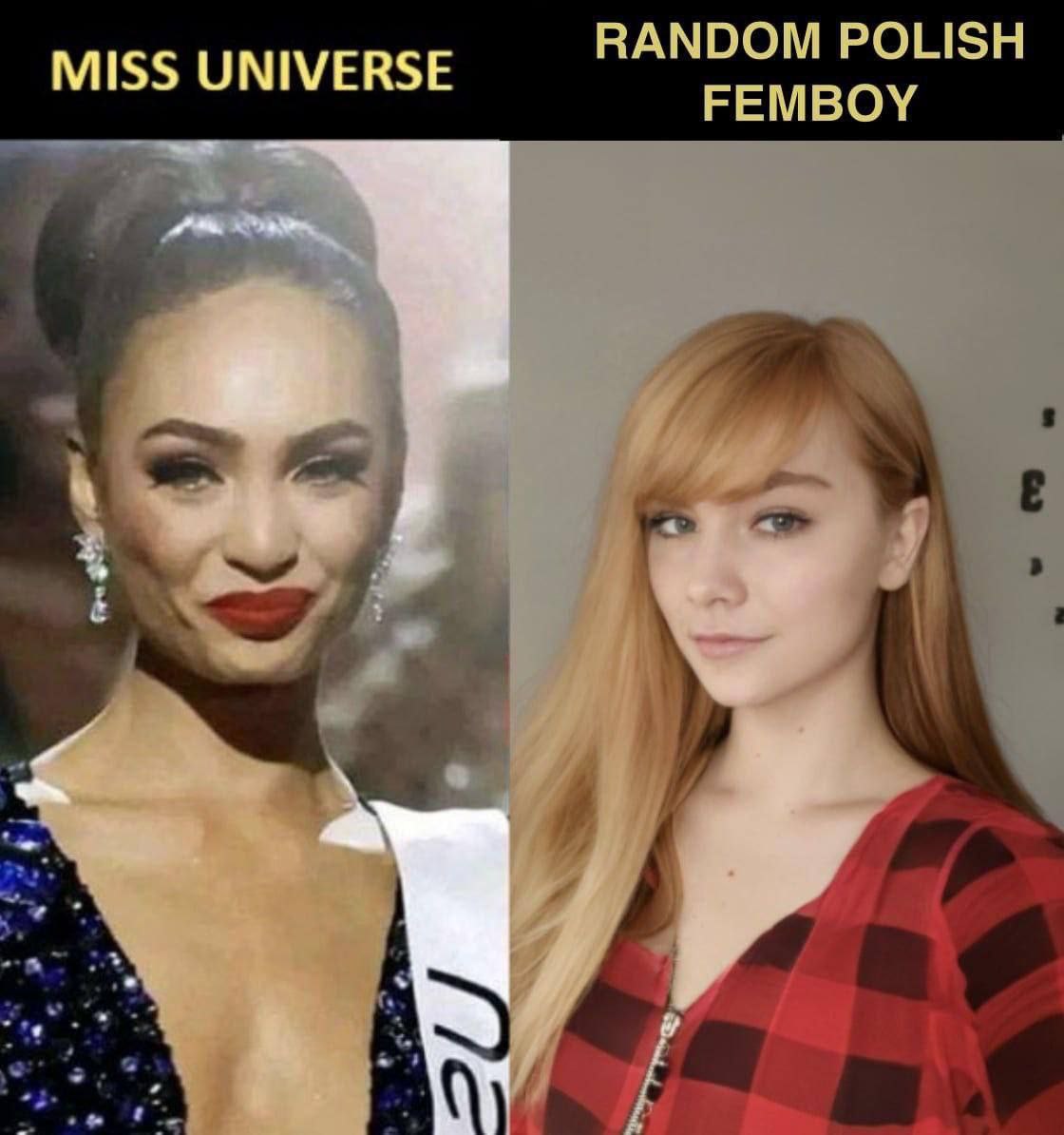 MISS UNIVERSE RANDOM POLISH FEMBOY