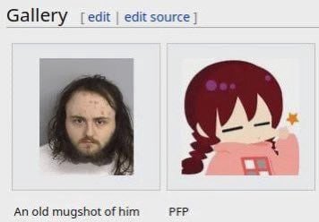 Gallery [edit edit source] old mugshot of him PFP