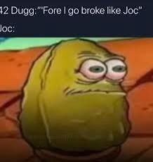 12 broke like Joc” loc: