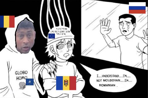 EUROPEAN INDOCTRINATION GLOBO TAND.. HOM NOT MOLDOVAN ROMANIAN